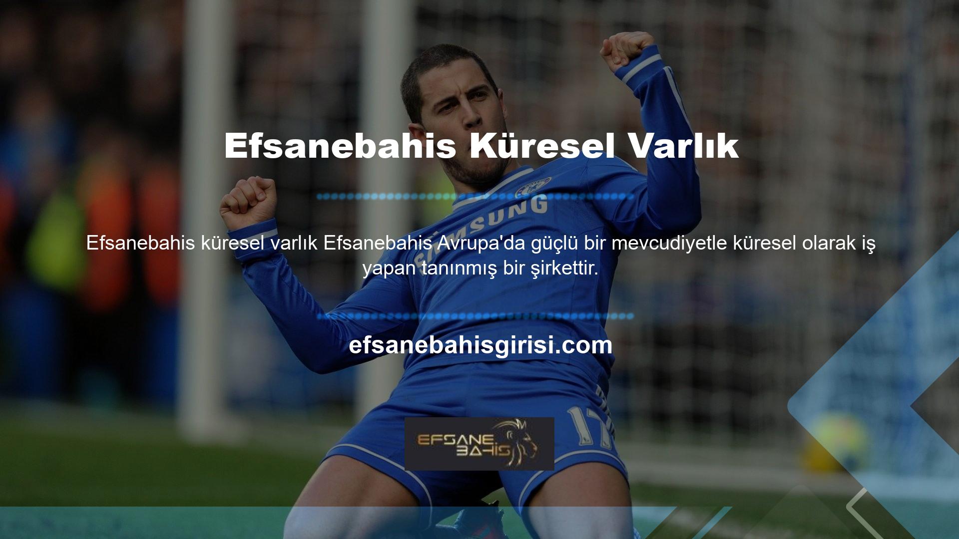 Efsanebahis uzun zamandır var ve ne yaptıklarını biliyor